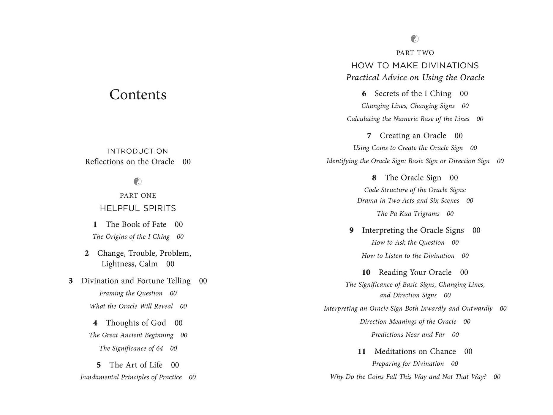 The Book of Changes, Troubles, Problems, Lightness, and Calm: The I Ching as Oracle and Teacher