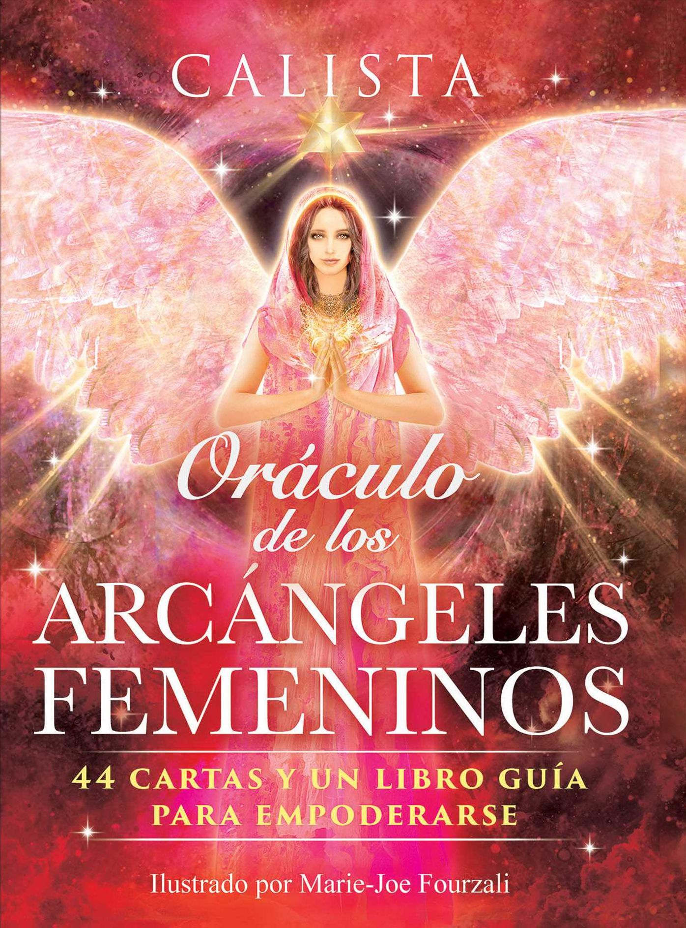 Oráculo de los Arcángeles Femeninos: 44 cartas y un libro guía para empoderarse