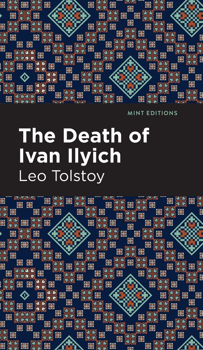 The Death of Ivan Ilyich