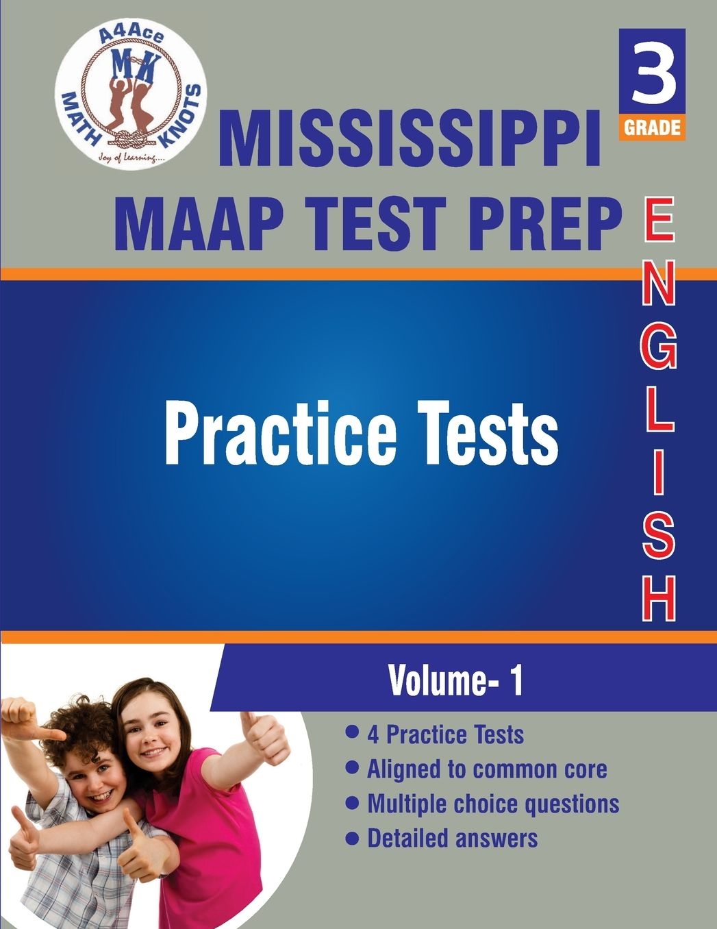 Mississippi Academic Assessment Program (MAAP) Test Prep , 3rd Grade ELA Practice Tests: Volume 1: