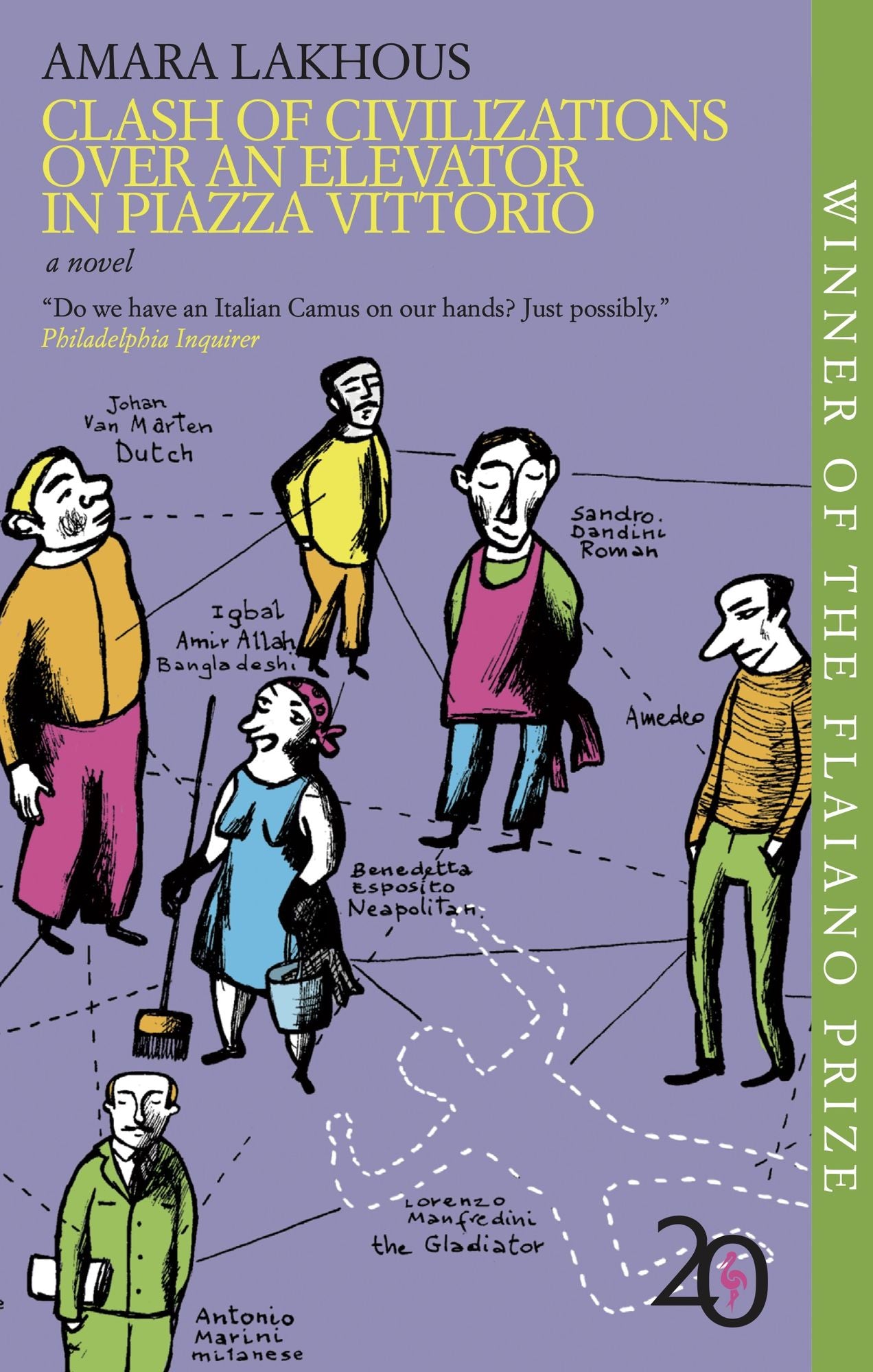 Clash of Civilizations Over an Elevator in Piazza Vittorio: A Novel