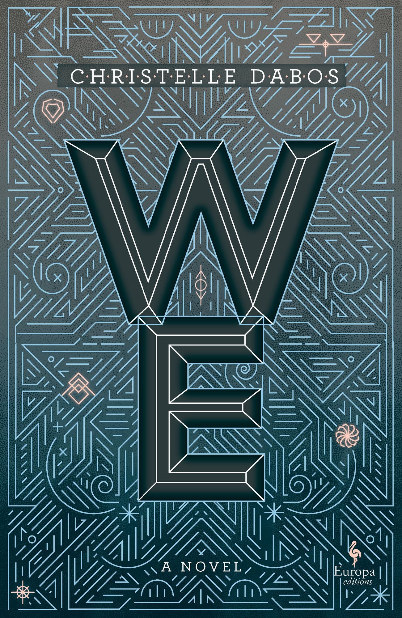 We: A YA Dystopian Novel by the Author of A Winter's Promise