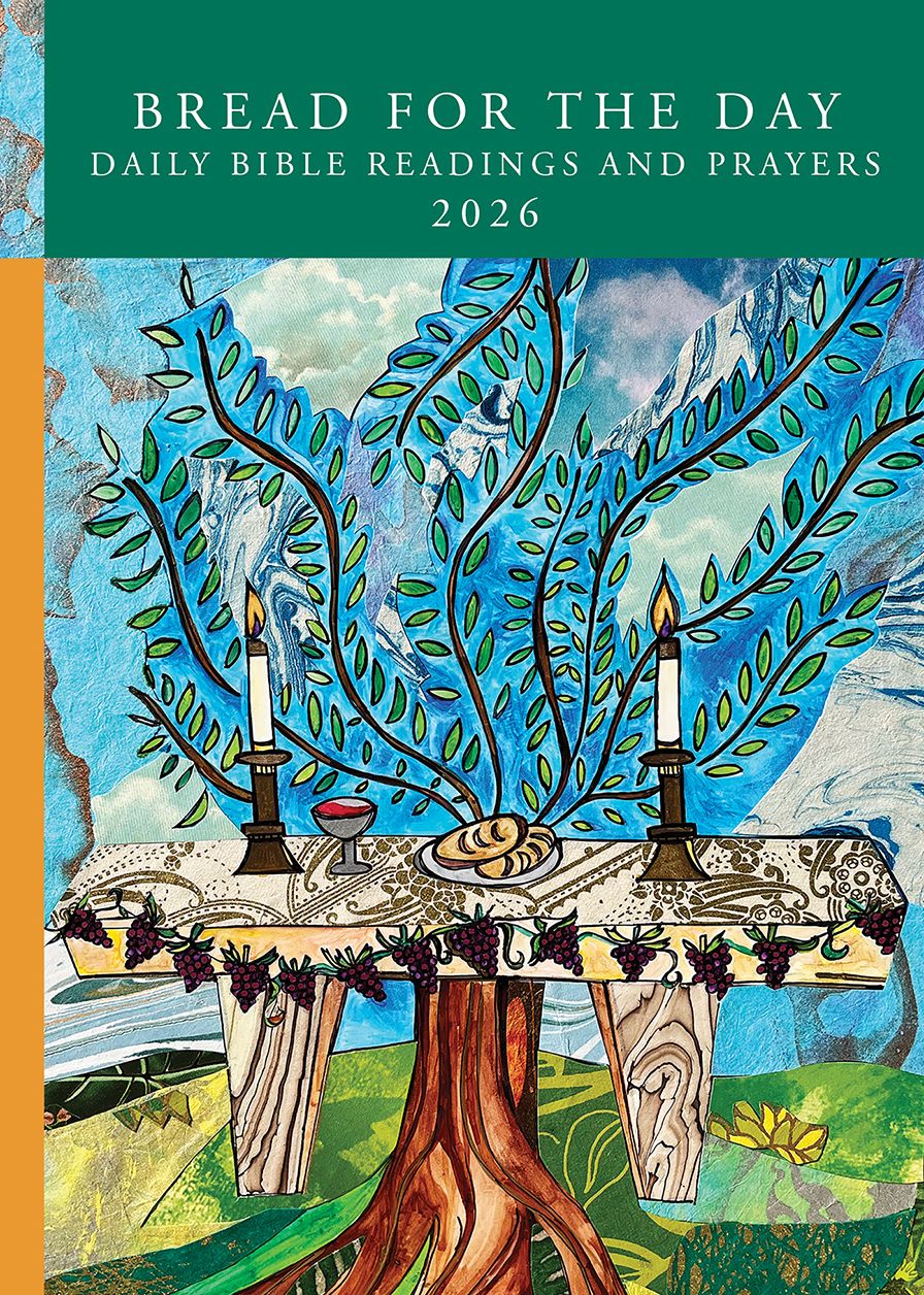 Bread for the Day: Daily Bible Readings and Prayers 2026