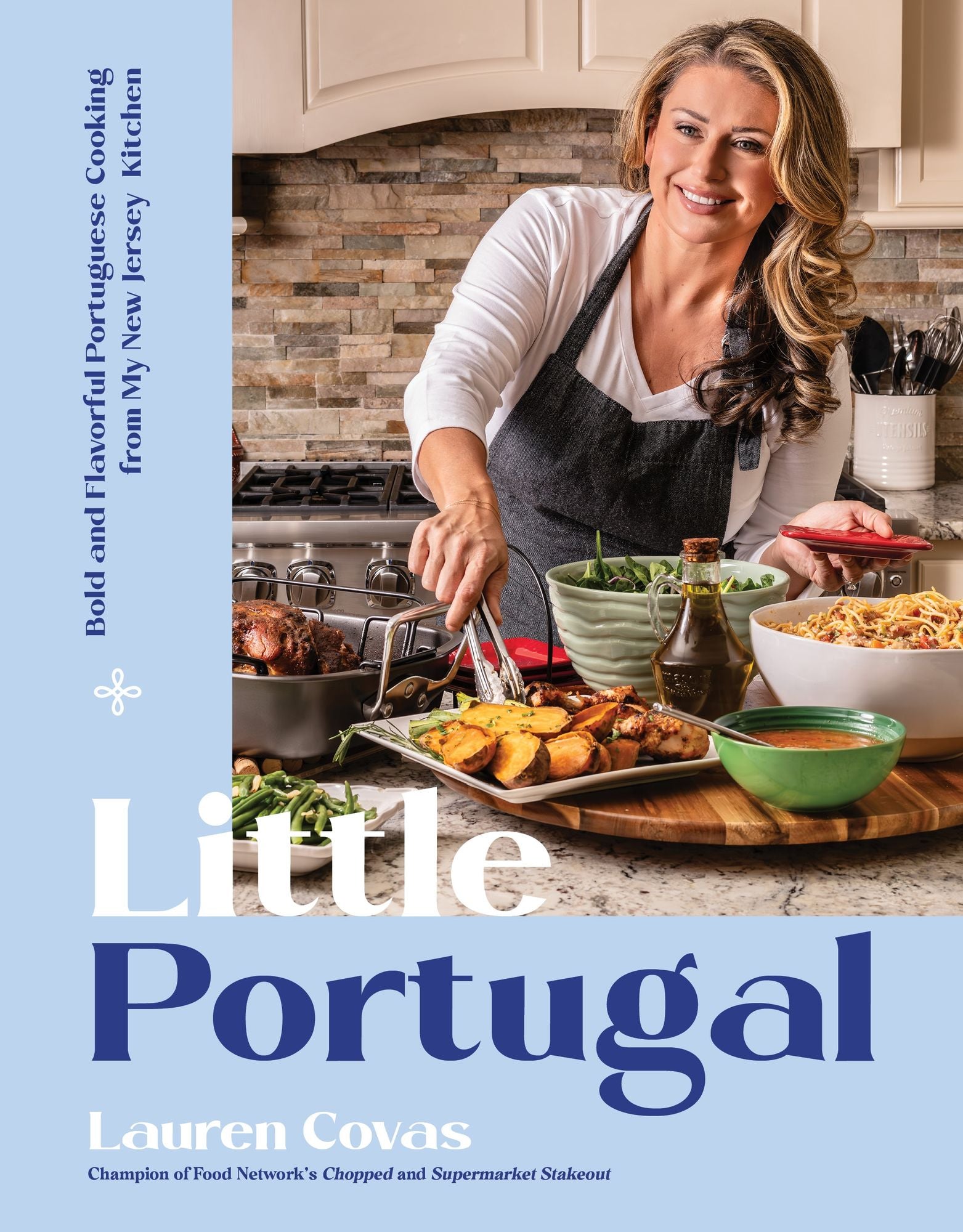 Little Portugal: Bold and Flavorful Portuguese Cooking from My New Jersey Kitchen