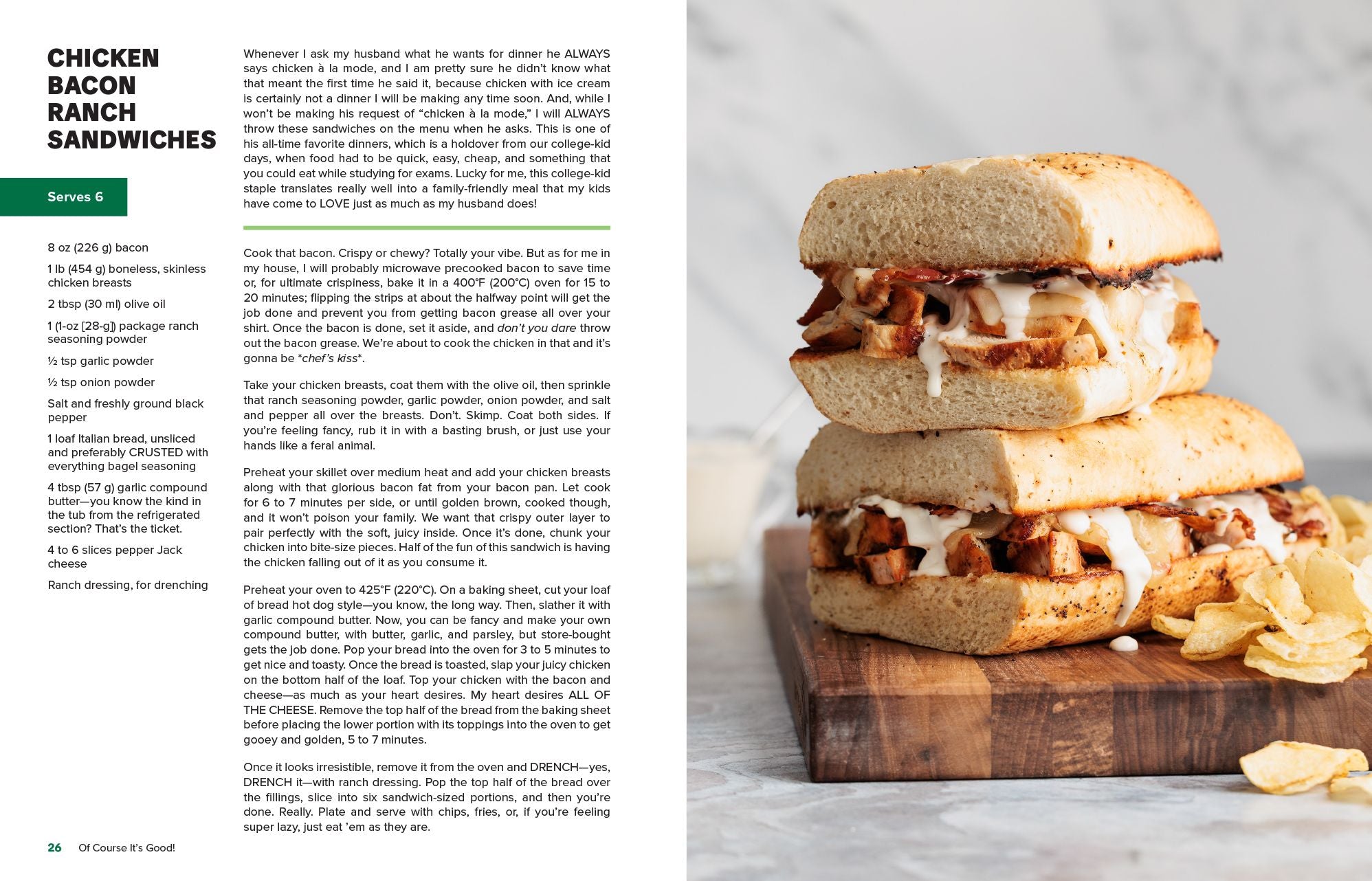 Of Course It's Good!: Aggressively Delicious Meals ANYONE Can Make and EVERYONE Will Love