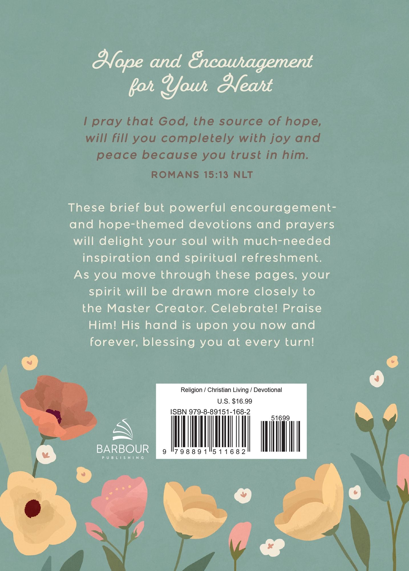 One Devotion a Day for Women: Yearlong Inspiration, Encouragement, and Hope