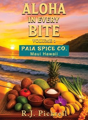 Aloha in Every Bite: Volume 1