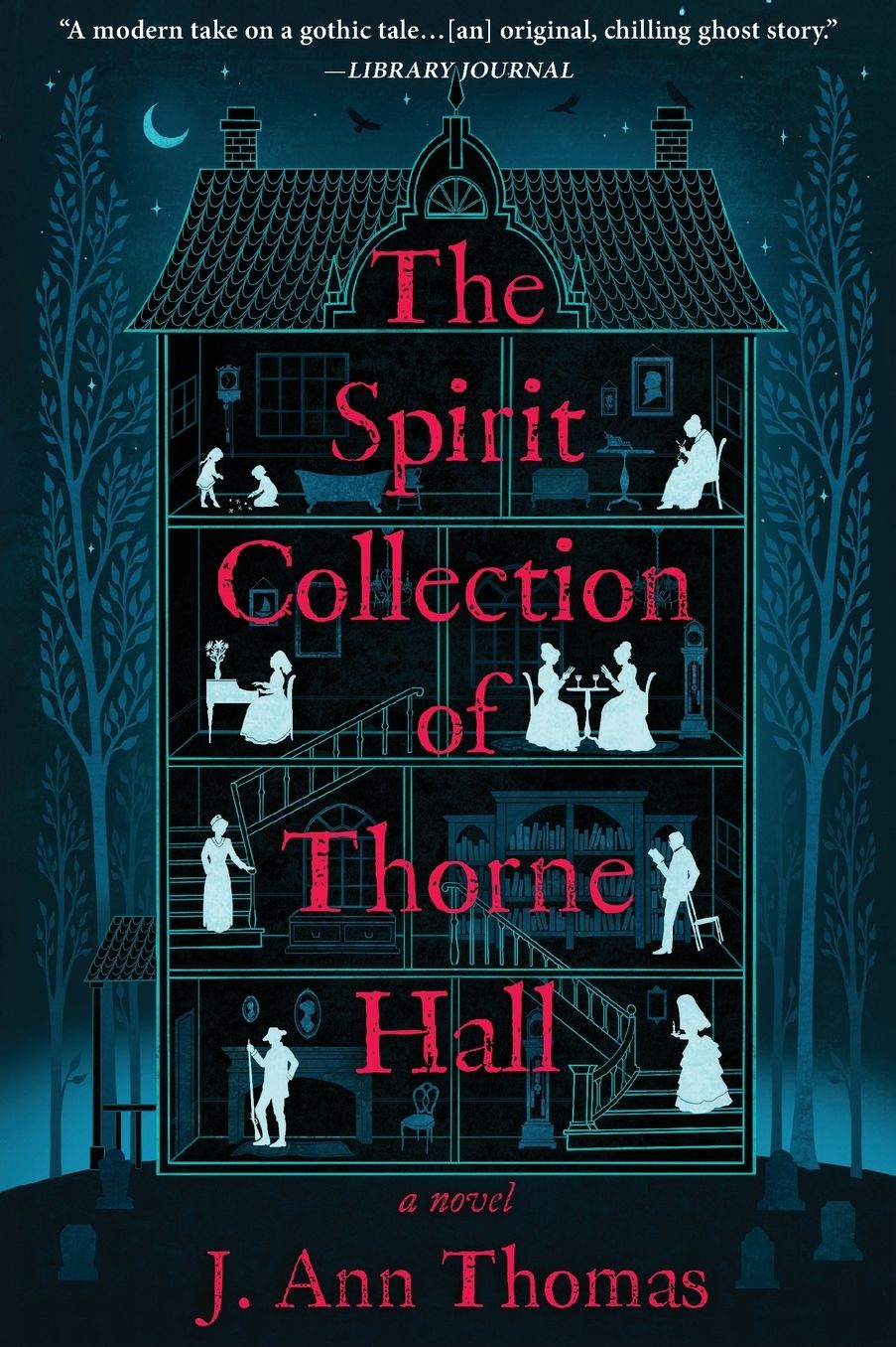The Spirit Collection of Thorne Hall: A Novel