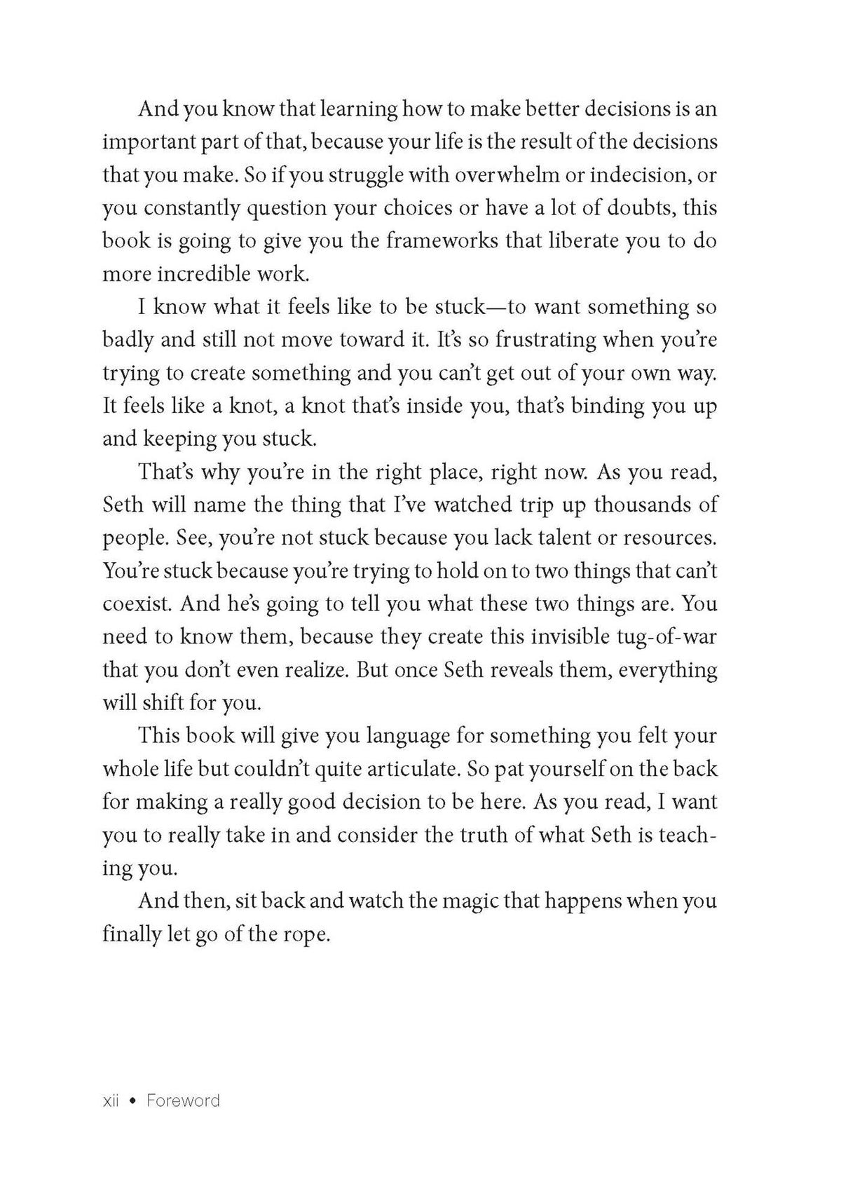 The Knot: Problems Can Be Solved
