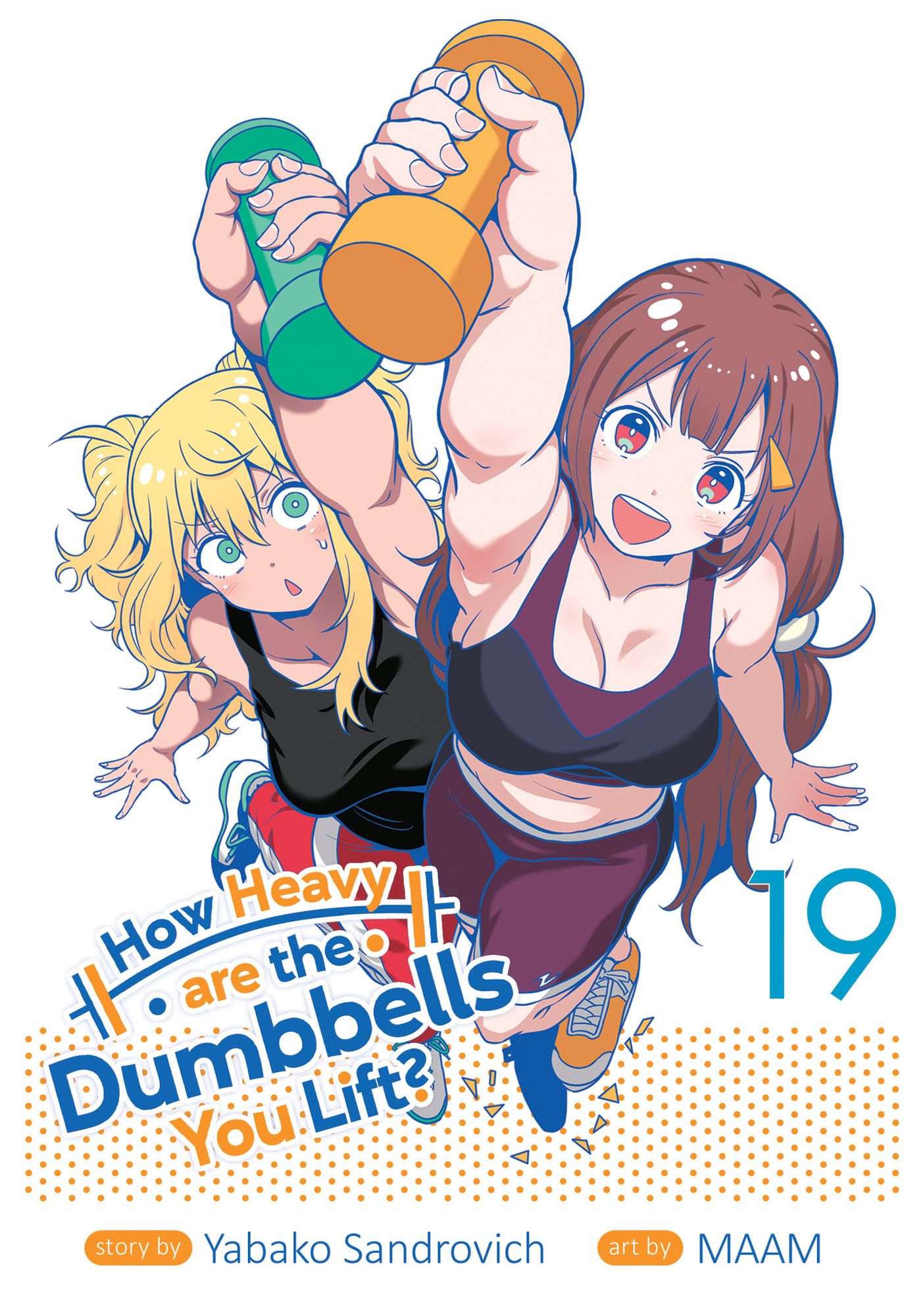 How Heavy are the Dumbbells You Lift? Vol. 19