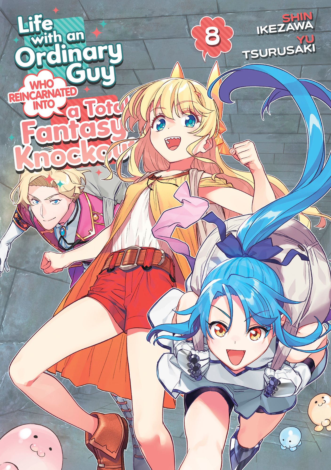 Life with an Ordinary Guy Who Reincarnated into a Total Fantasy Knockout Vol. 8
