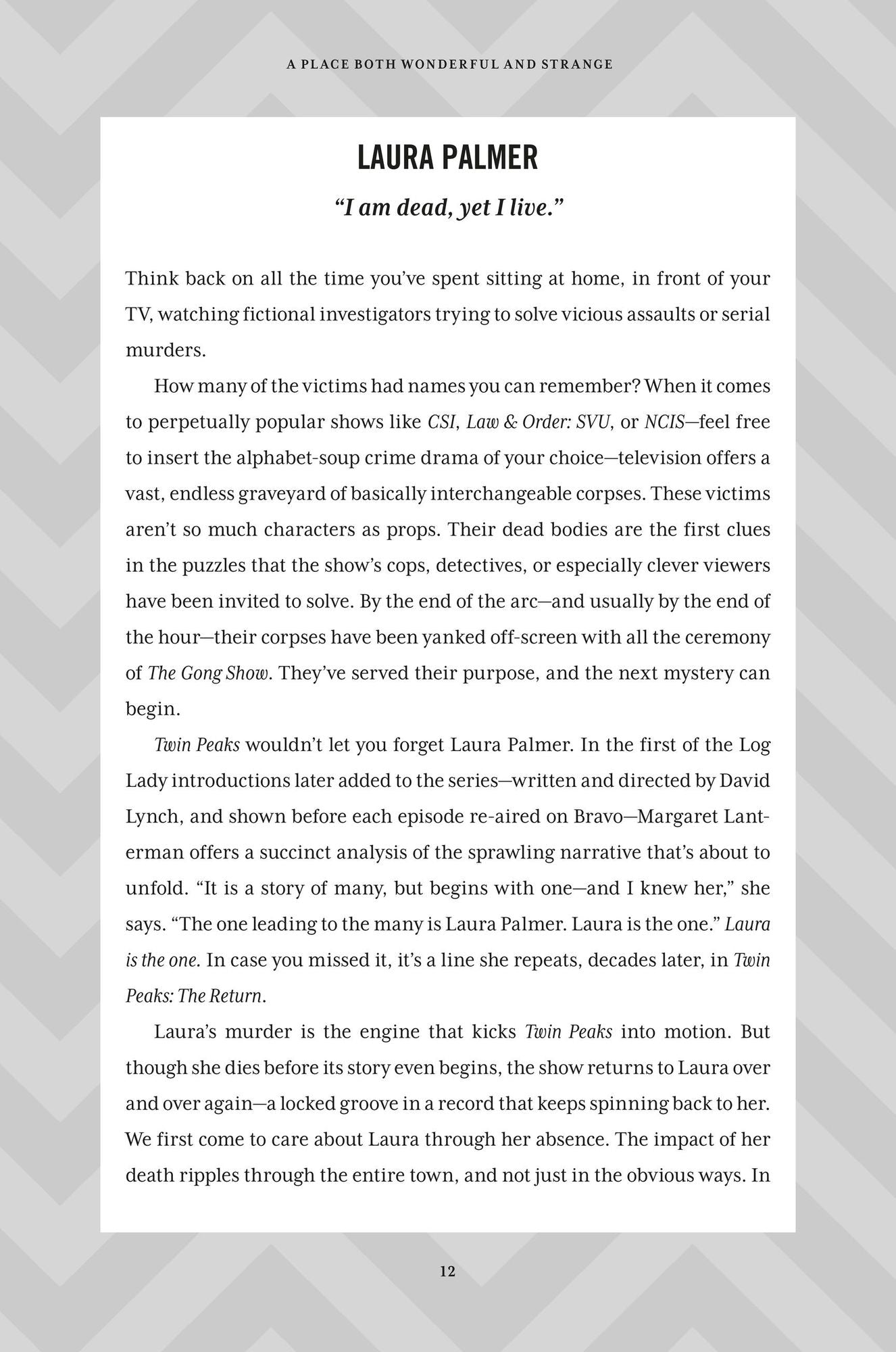 A Place Both Wonderful and Strange: The Extraordinary Untold History of Twin Peaks