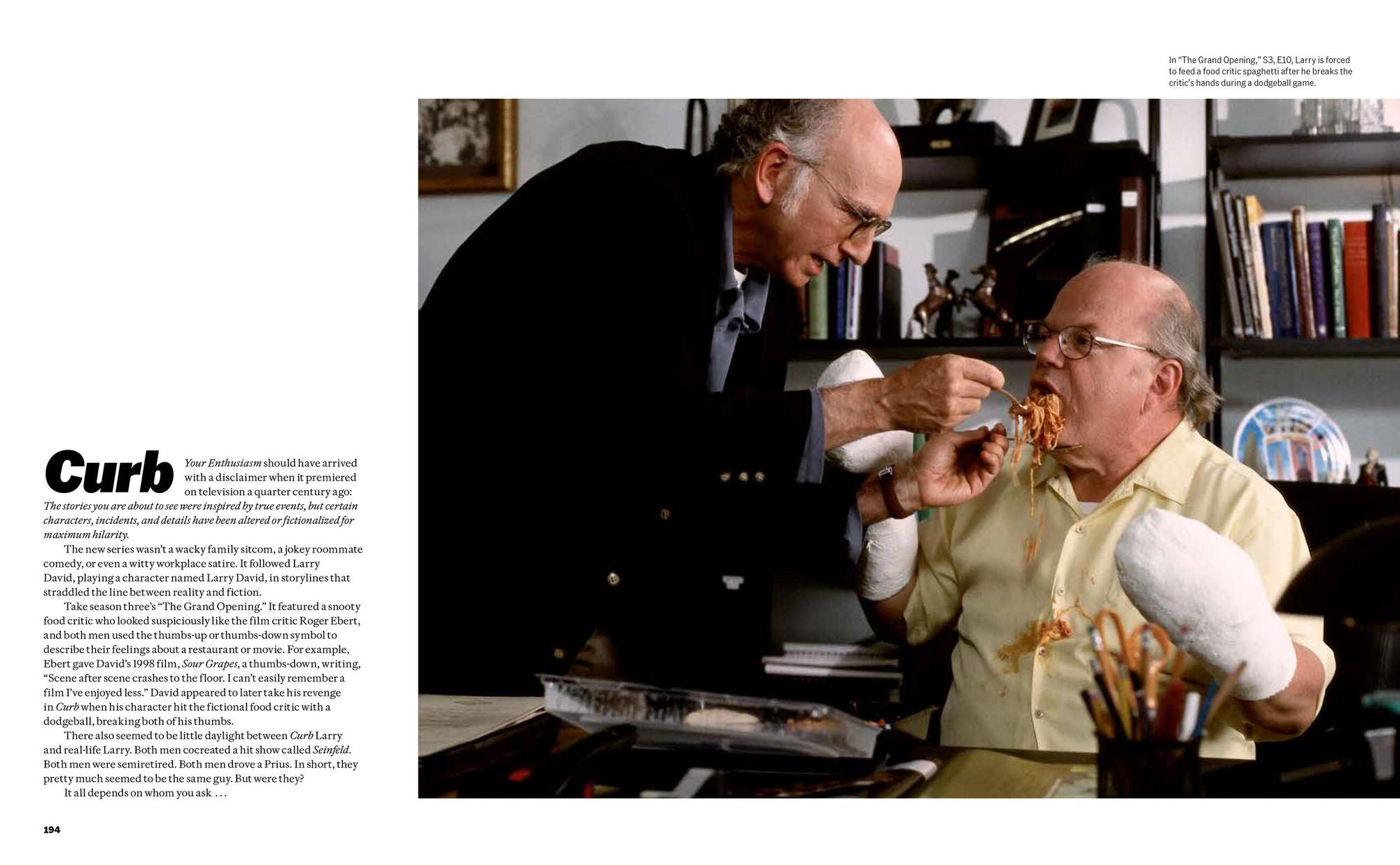 No Lessons Learned: The Making of Curb Your Enthusiasm as Told by Larry David and the Cast and Crew