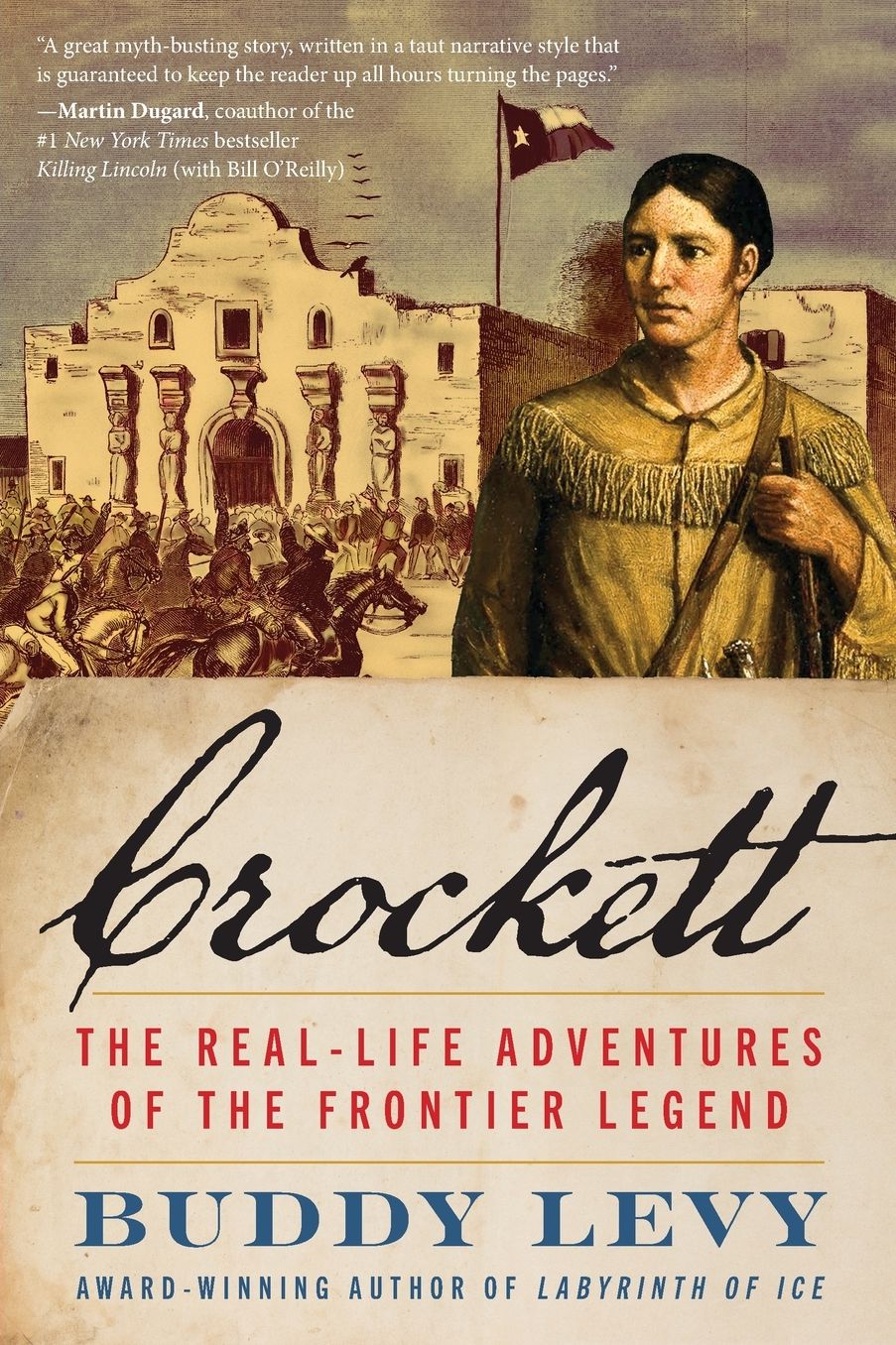 Crockett: The Real-Life Adventures of the Frontier Legend