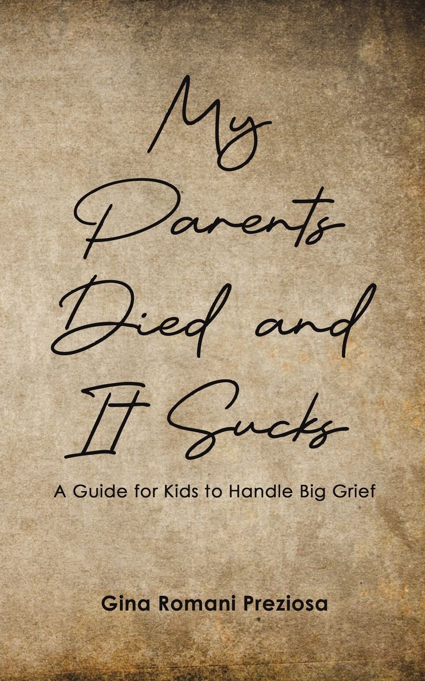 My Parents Died and It Sucks