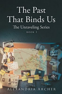 The Past That Binds Us: Book 1