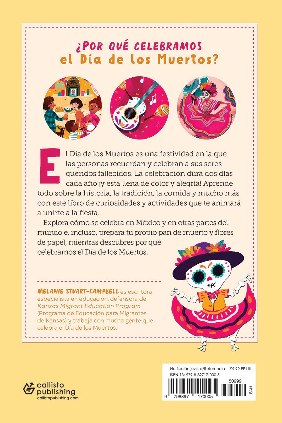 Por qué celebramos el Día de los Muertos: Todo lo que debes saber sobre tu celebración favorita