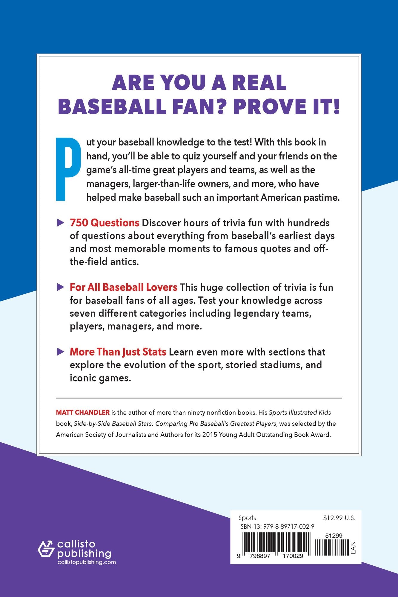 The Complete Book of Baseball Trivia: Test Your Knowledge with 750 Questions