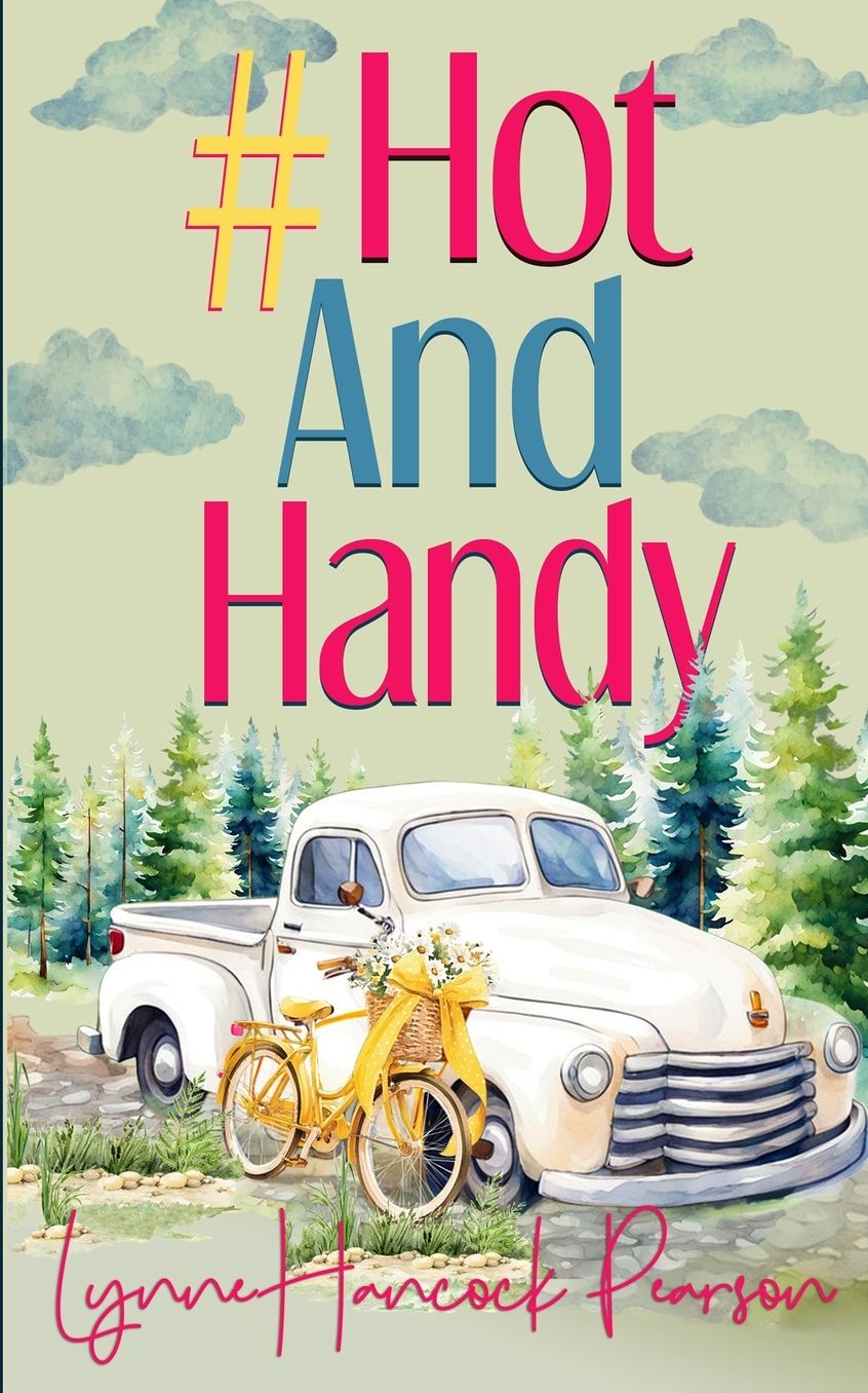 #HotAndHandy: A small-town contemporary romance