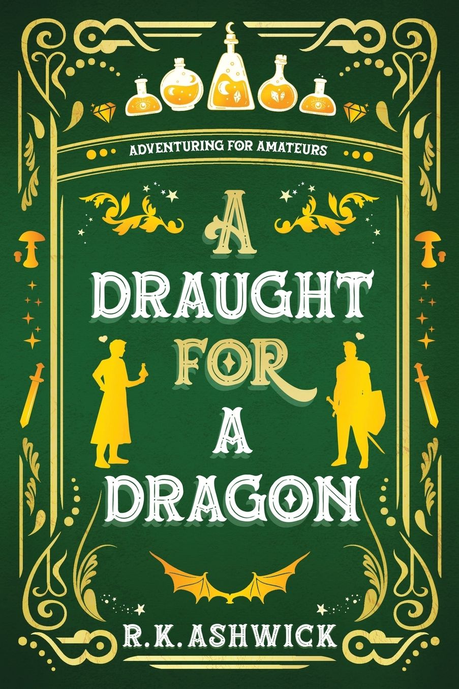 A Draught for a Dragon: Adventuring for Amateurs