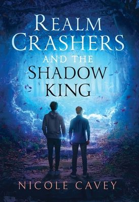 Realm Crashers and the Shadow King