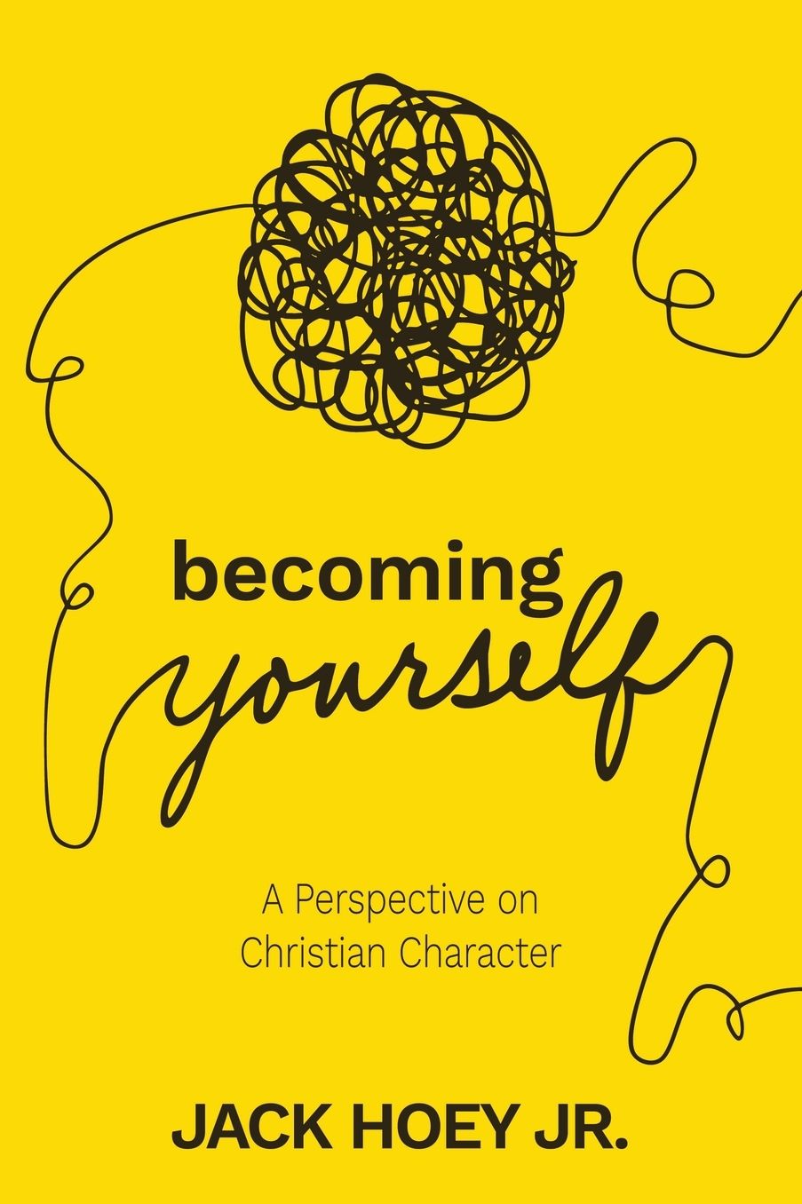 Becoming Yourself: A Perspective on Christian Character