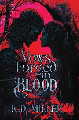 Vows Forged in Blood