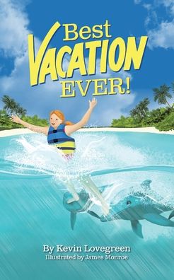 Best Vacation Ever