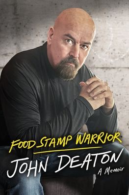 Food Stamp Warrior: A Memoir