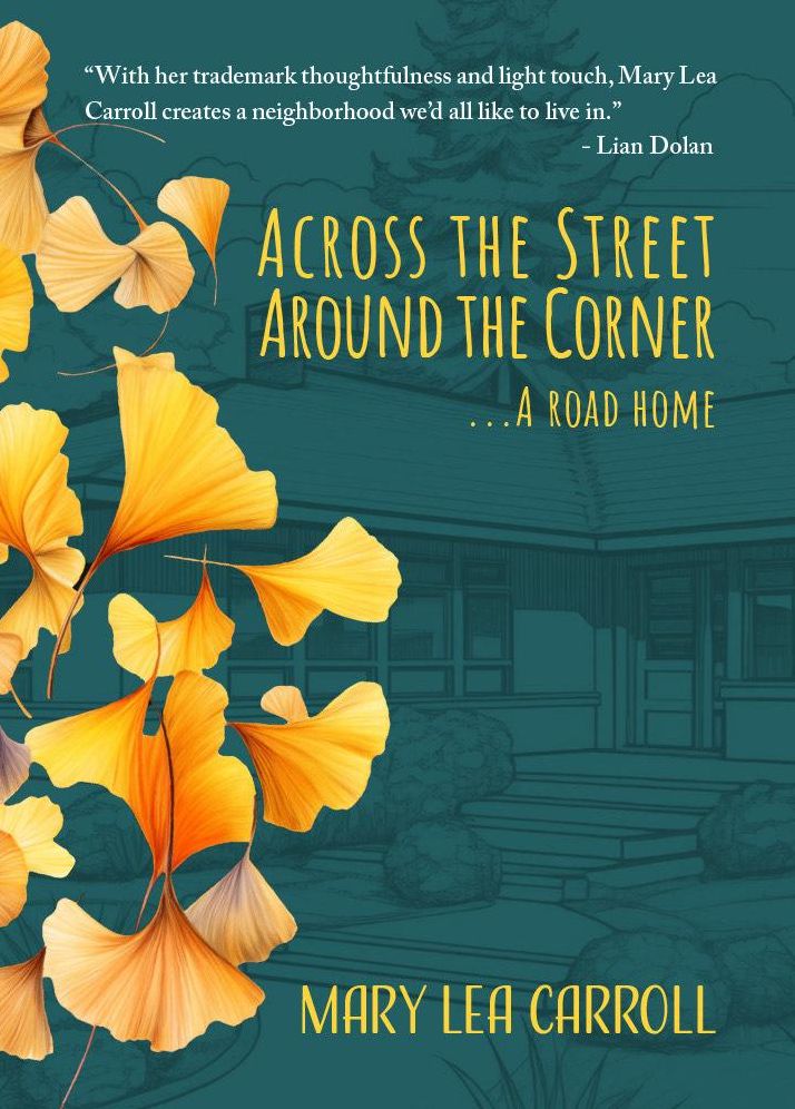 Across the Street Around the Corner... A Road Home