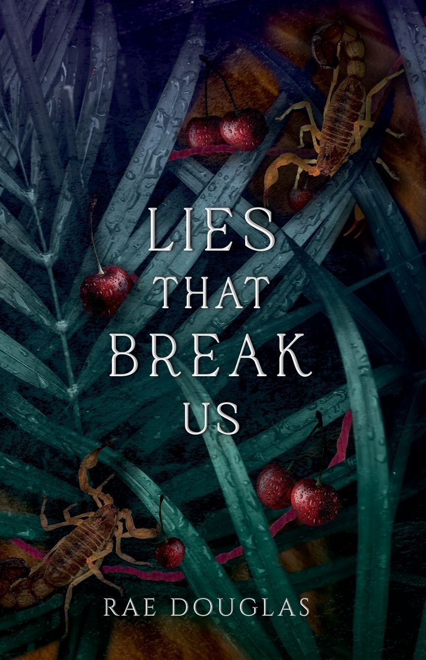 Lies That Break Us