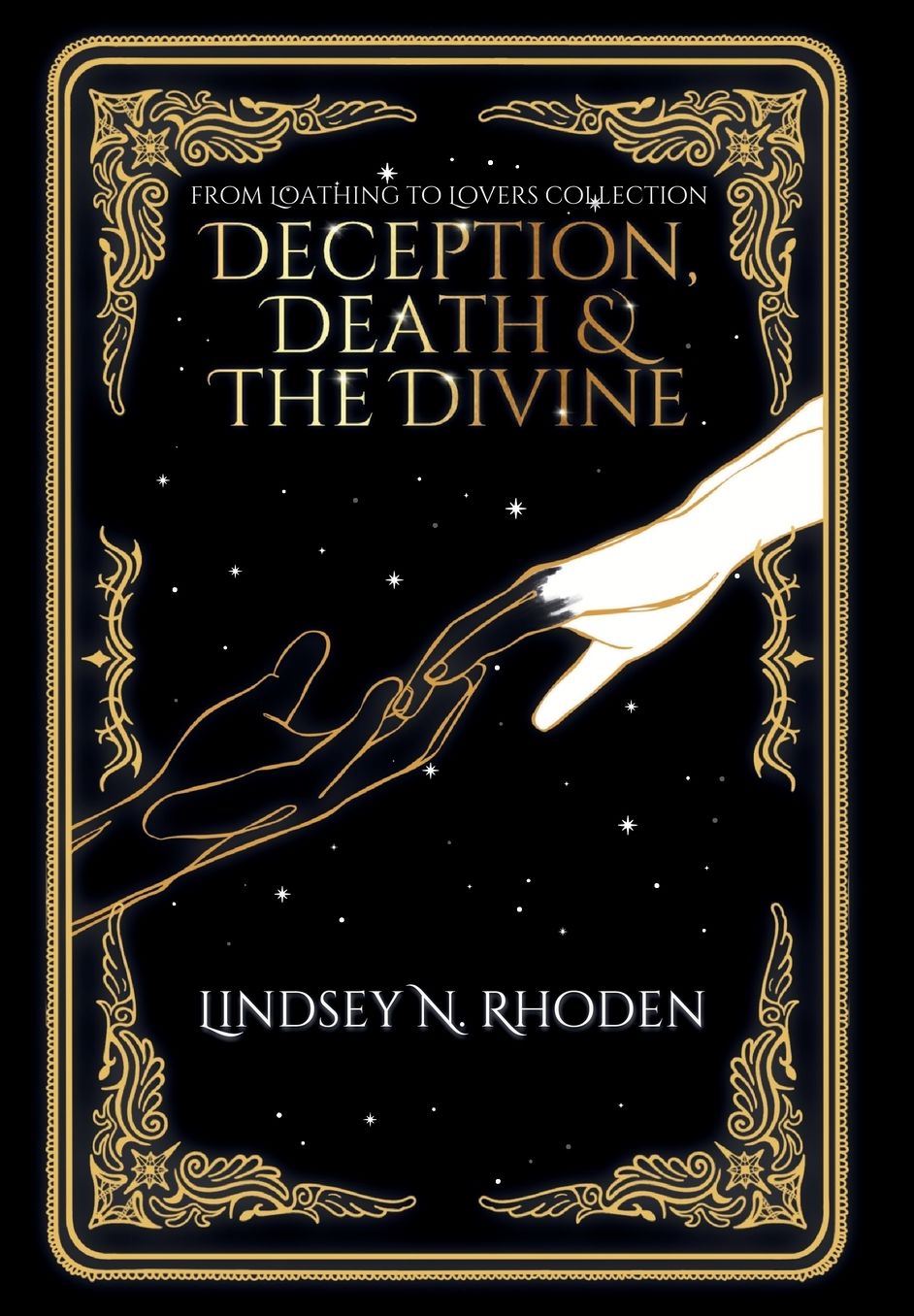 Deception, Death, And The Divine