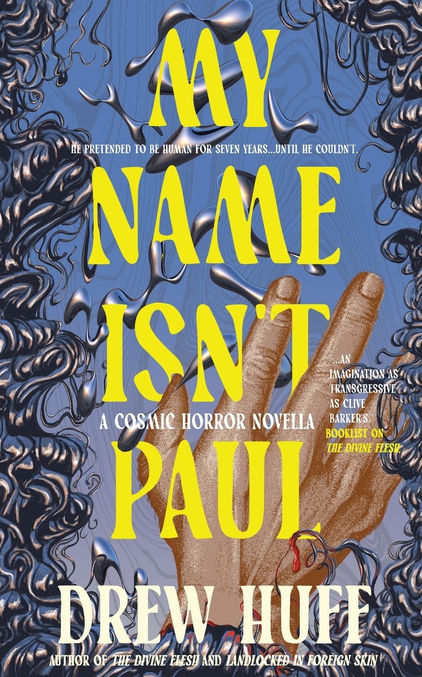 My Name Isn't Paul: A Cosmic Horror Novella