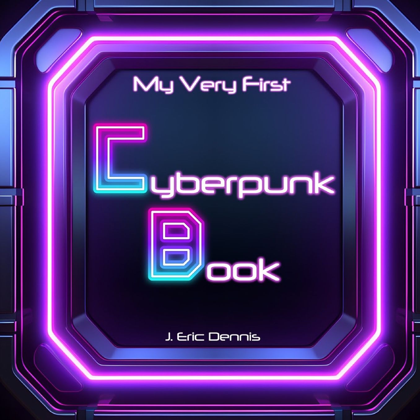 My Very First Cyberpunk Book
