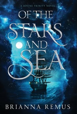 Of the Stars and Sea