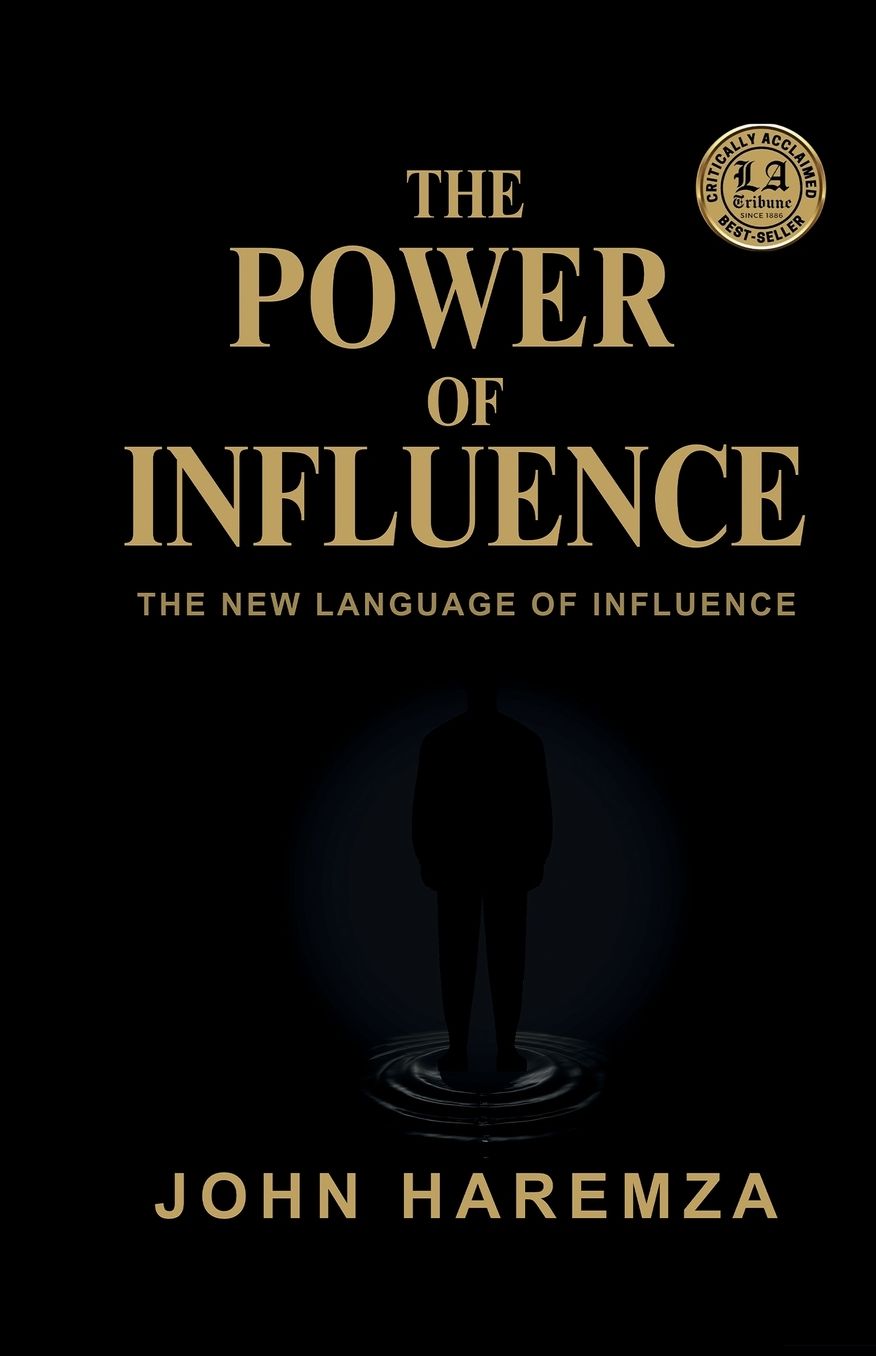 The Power of Influence: The New Language of Influence