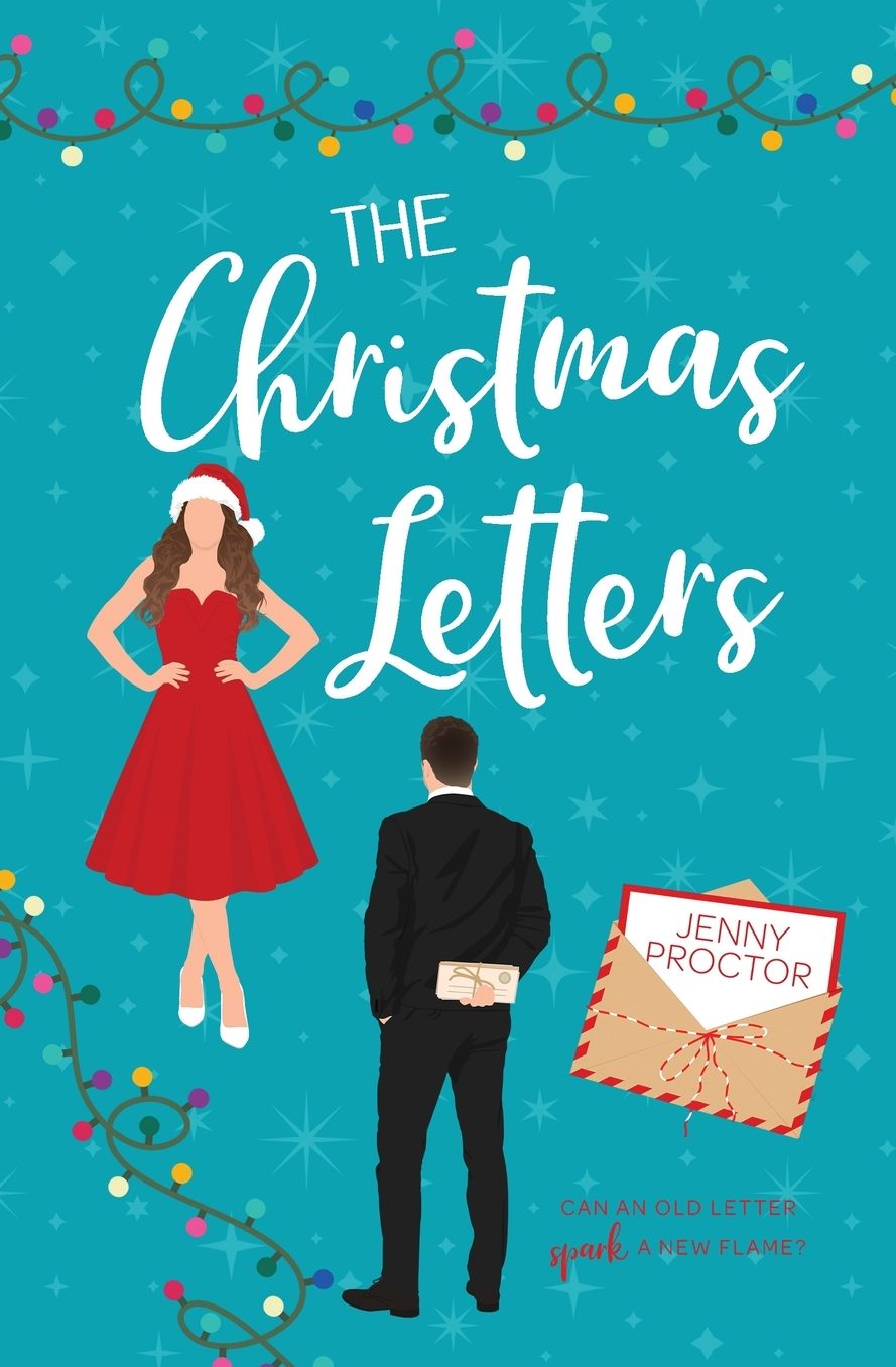 The Christmas Letters: A Sweet Holiday Romantic Comedy