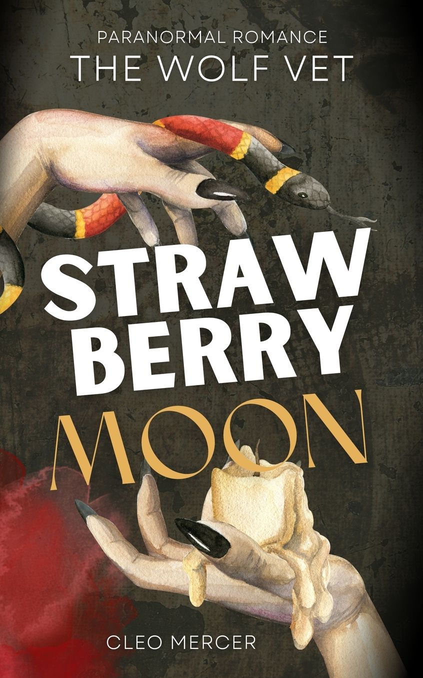 The Wolf Vet: Strawberry Moon