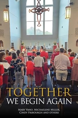 Together We Begin Again