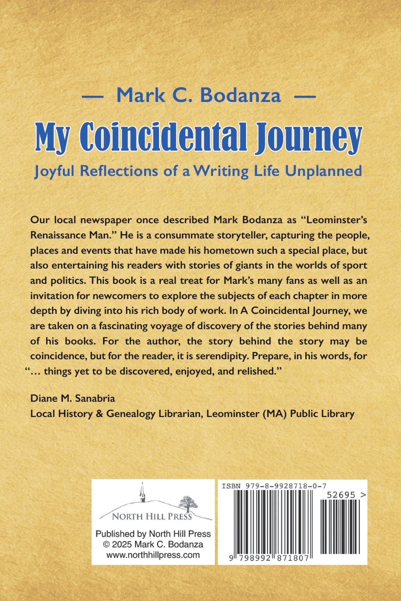 My Coincidental Journey: Joyful Reflections of a Writing Life Unplanned