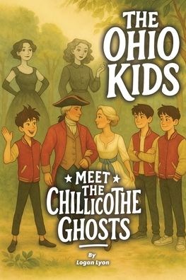 The Ohio Kids: Meet the Chillicothe Ghosts