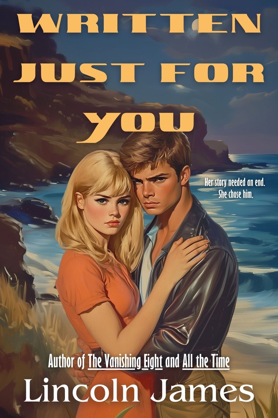 Written Just For You