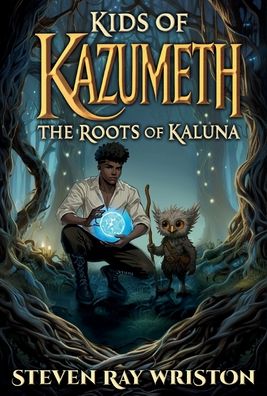 Kids of Kazumeth: The Roots of Kaluna