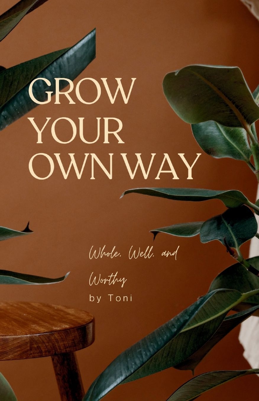 Grow Your Own Way