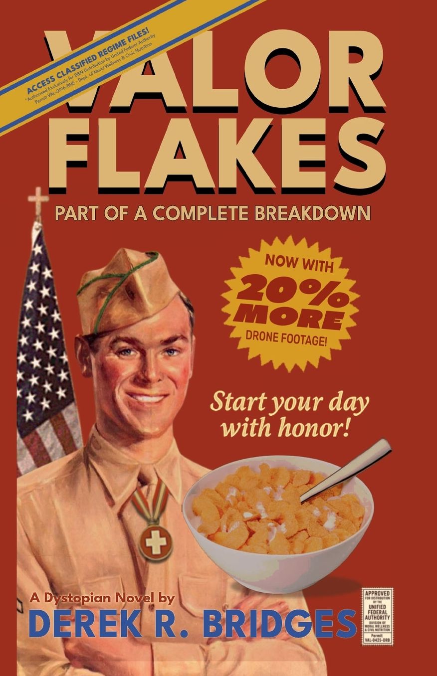 Valor Flakes: Part of a Complete Breakdown:B&N Exclusive Edition - Includes Bonus Archive Materials