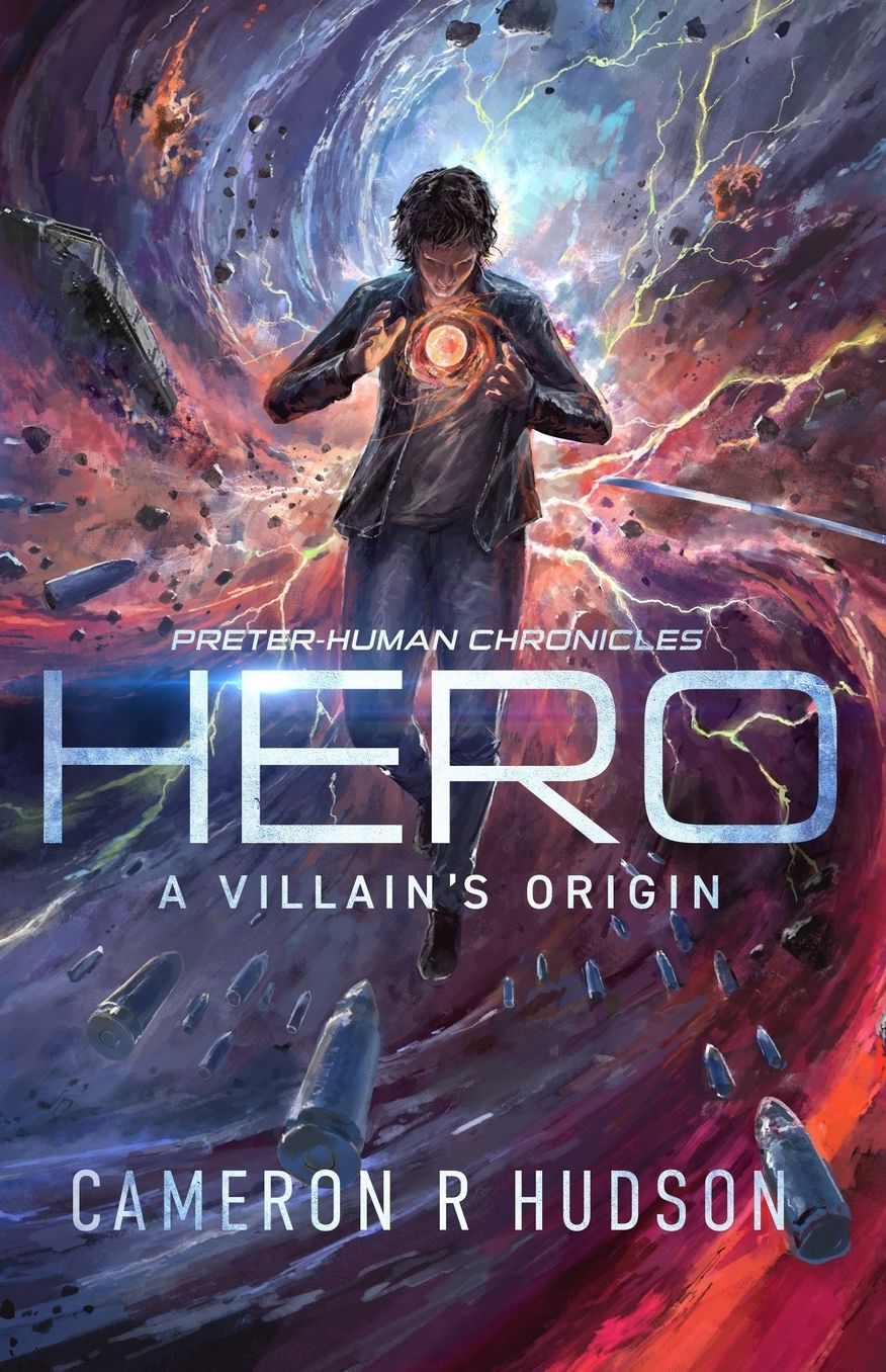 Hero: A Villain's Origin