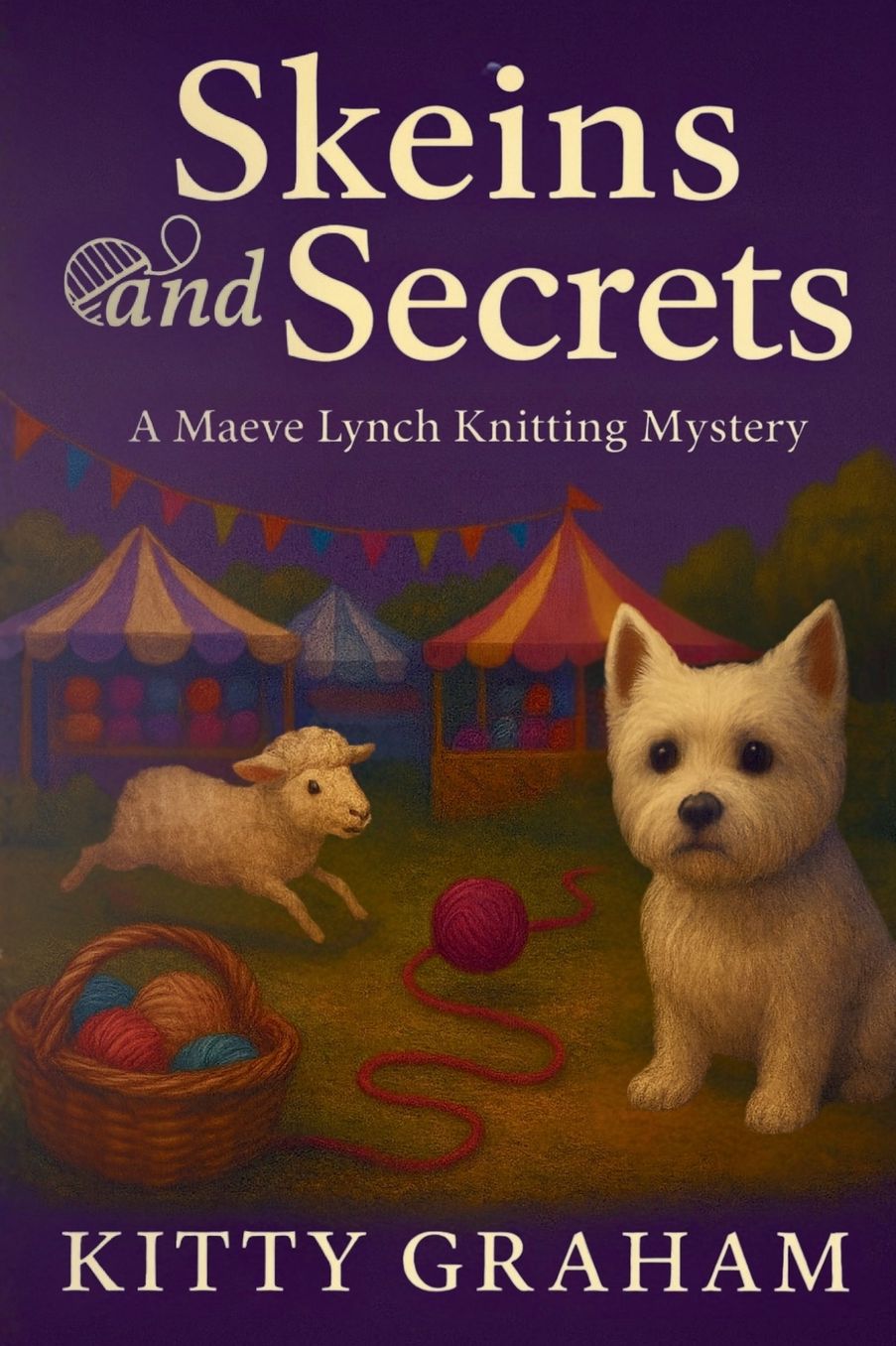 Skeins and Secrets: A Maeve Lynch Knitting Mystery