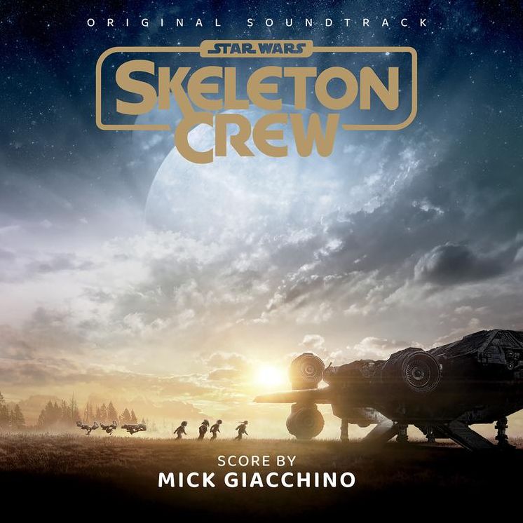 Star Wars: Skeleton Crew [Original Soundtrack]