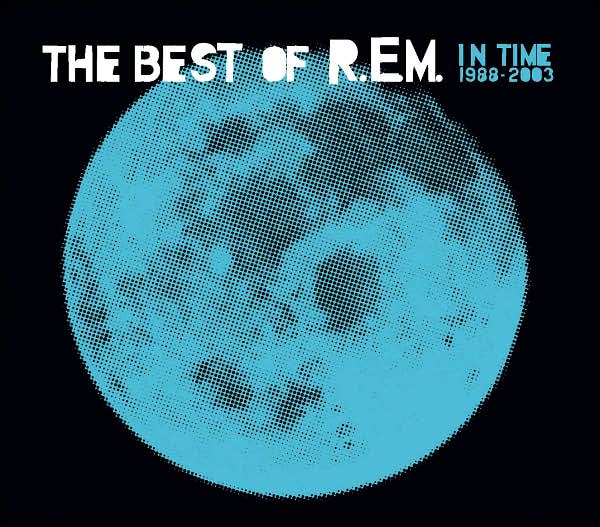 In Time: The Best of R.E.M. 1988-2003