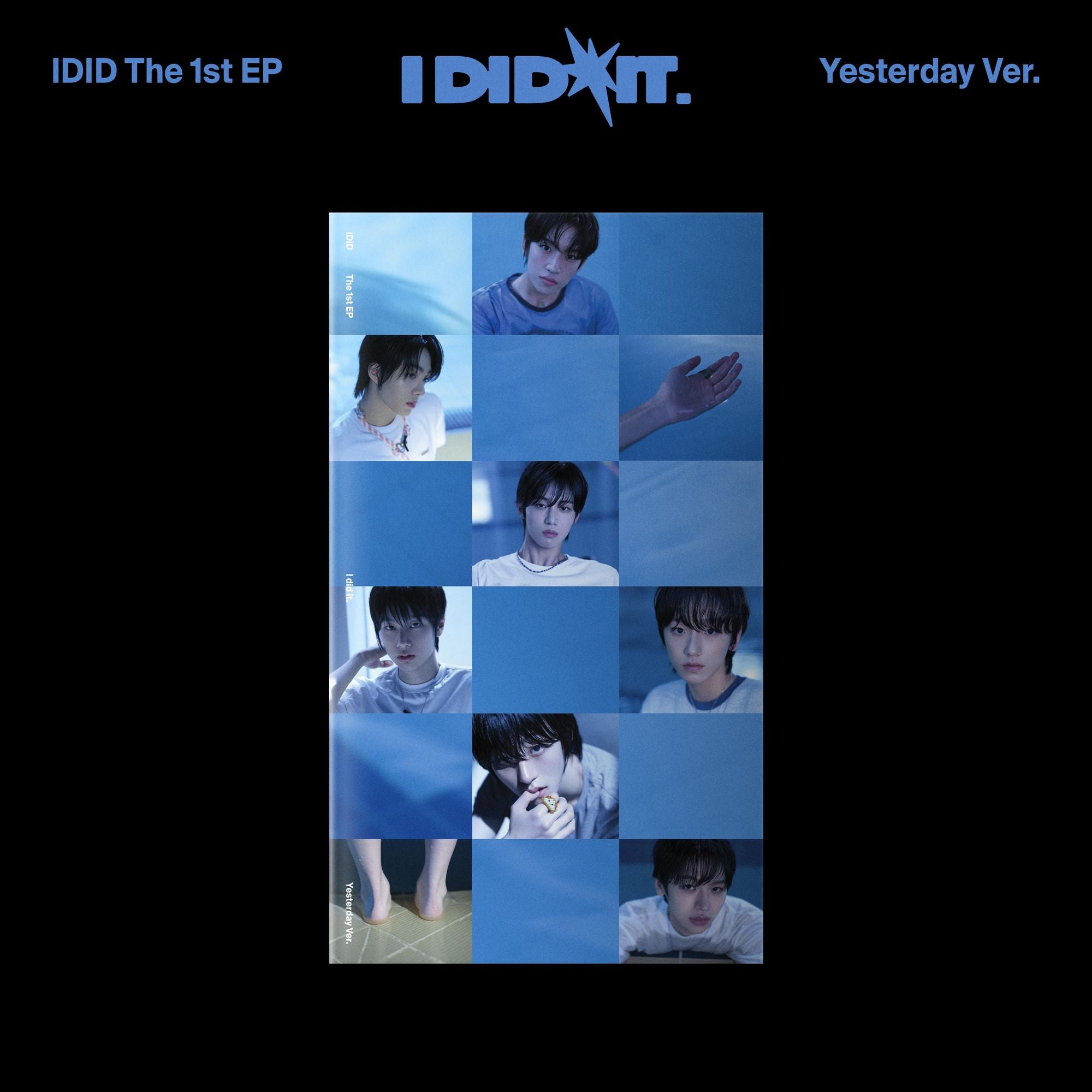 The 1ST EP: I DID IT [Yesterday Ver.]
